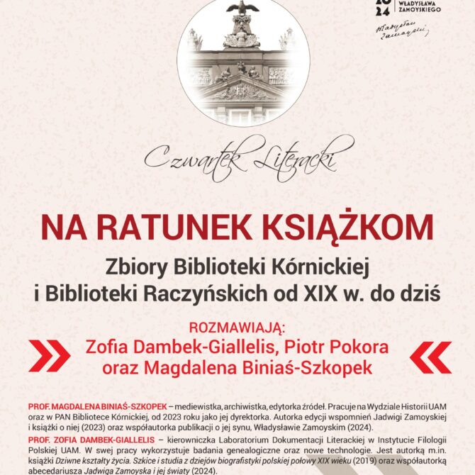 BK PAN: Na ratunek książkom. Zbiory Biblioteki Kórnickiej oraz Biblioteki Raczyńskich od XIX w. do dziś