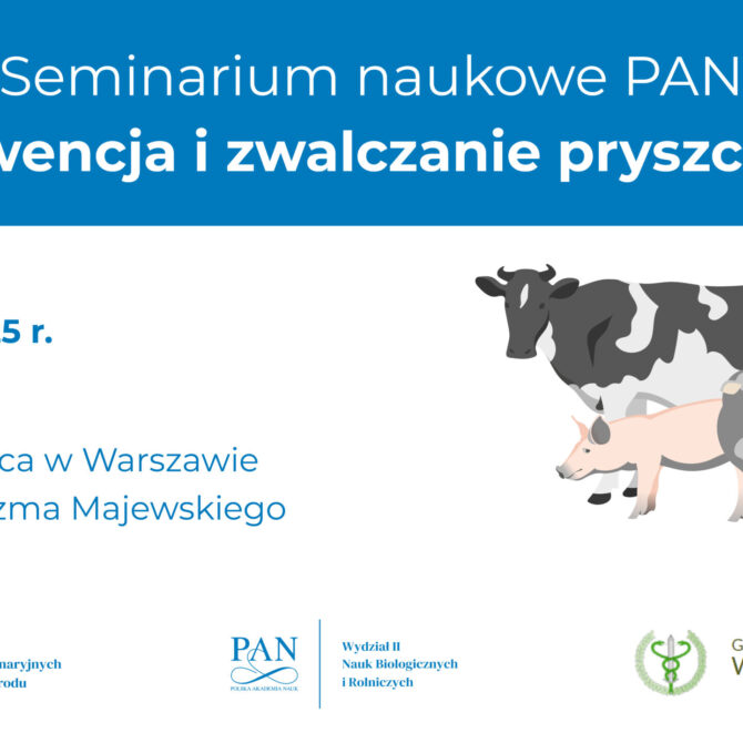 Seminarium naukowe PAN „Prewencja i zwalczanie pryszczycy”
