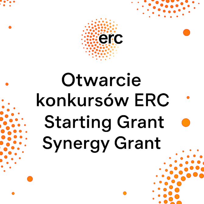 Otwarte konkursy Europejskiej Rady ds. Badań Naukowych (ERC Grants)
