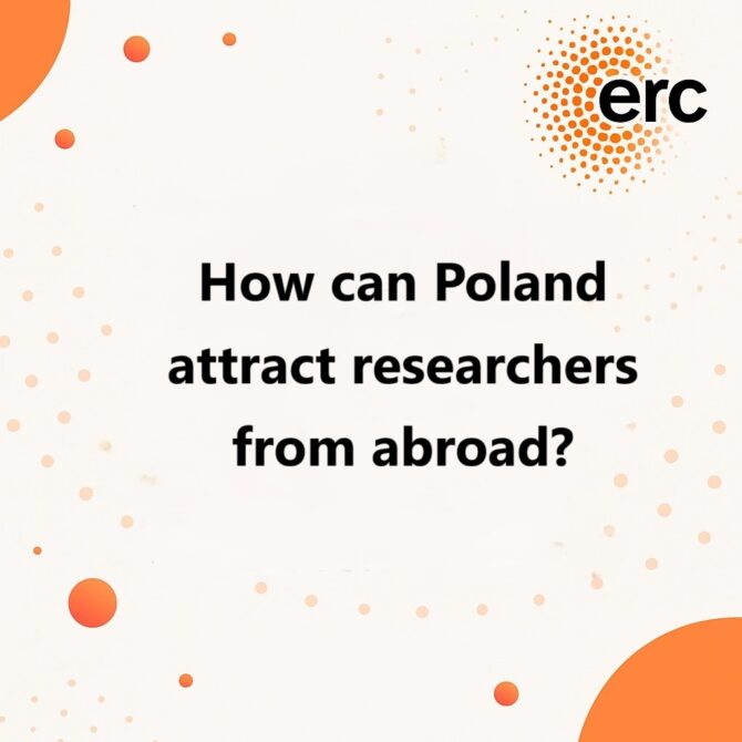 ERC Grants: How can Poland attract researchers from abroad?