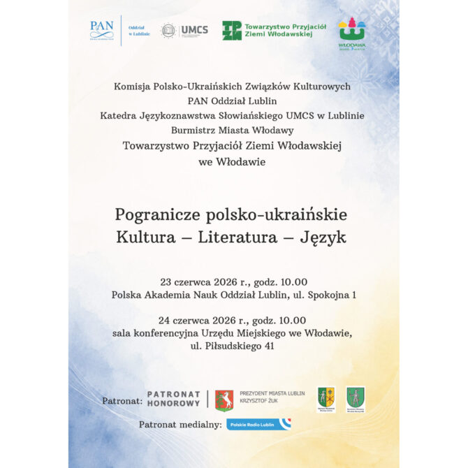 Konferencja Naukowa „Pogranicze polsko-ukraińskie. Kultura – Literatura – Język”