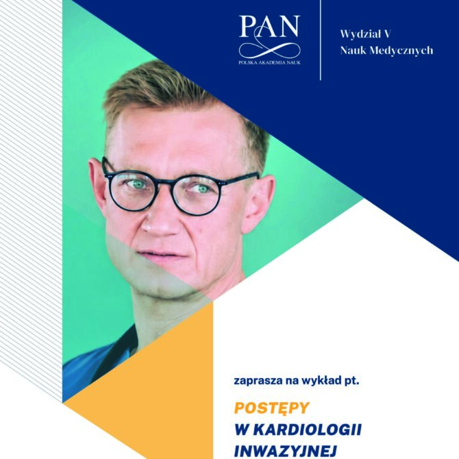 Zaproszenie na wykład prof. Marcina Grabowskiego „Postępy w kardiologii inwazyjnej”